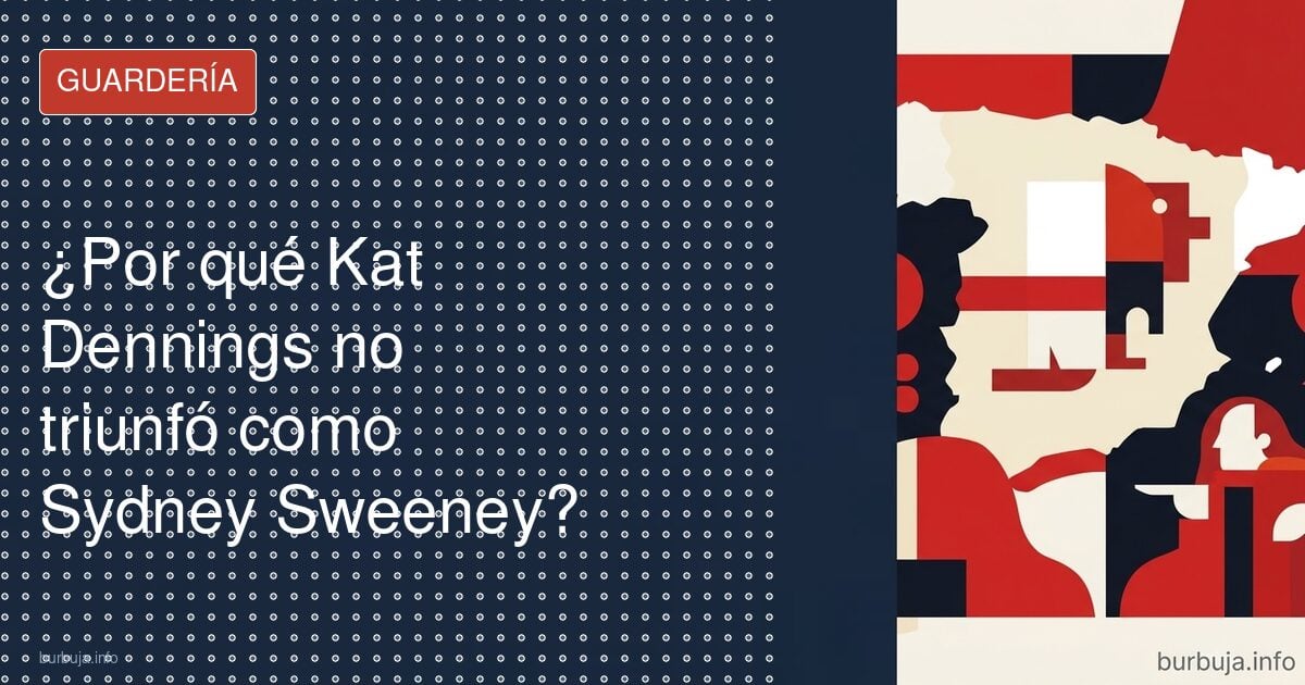 ¿Por qué Kat Dennings no triunfó como Sydney Sweeney?