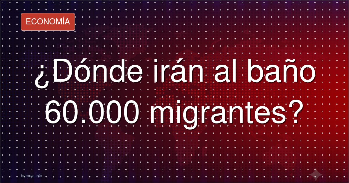 60.000 hombres, un solo retrete: la acogida improvisada