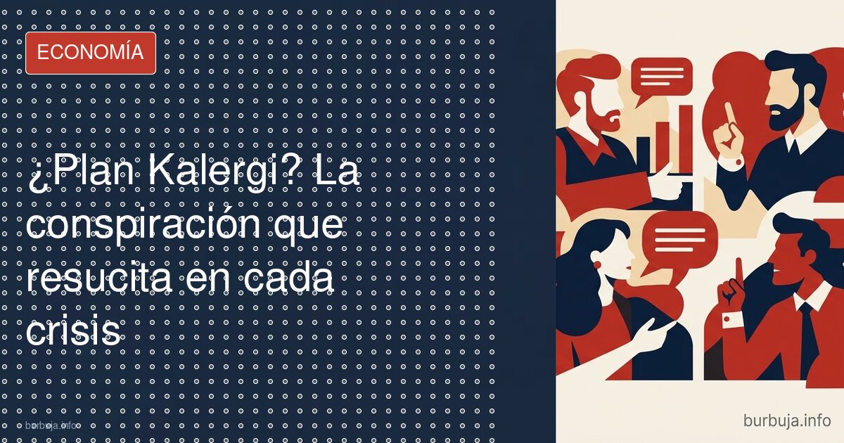 Kalergi: la conspiración que se cuela en la economía