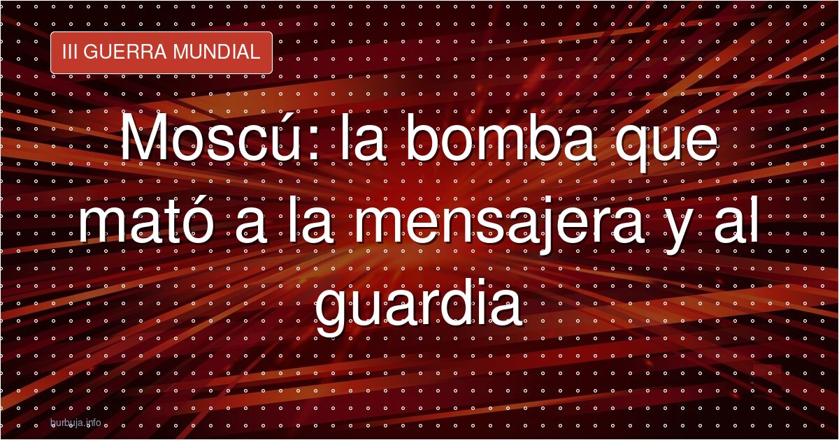 Murió sin saber que su paquete era una bomba