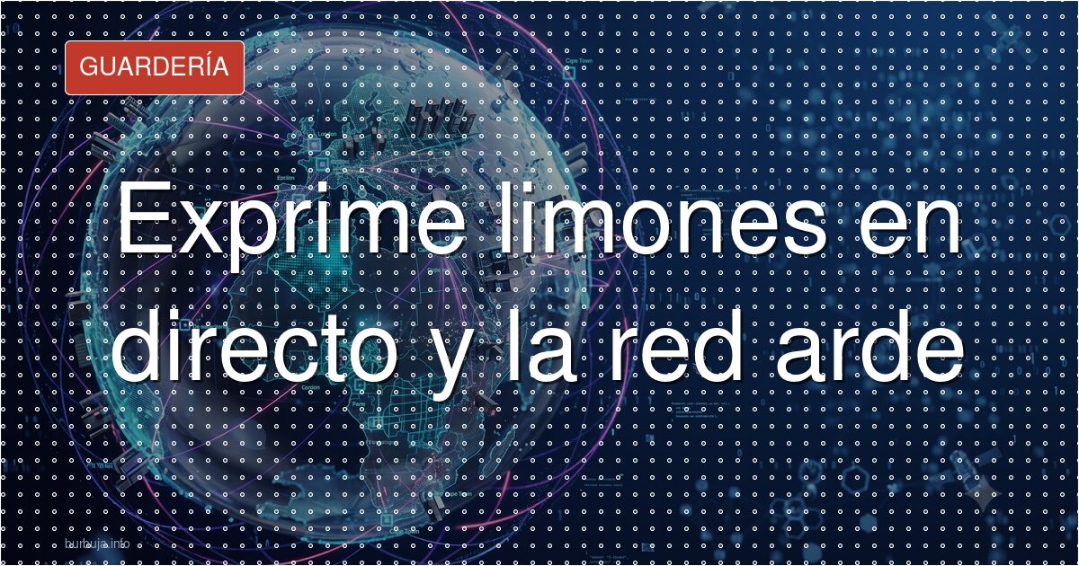 El día que una limonada en directo se fue de madre
