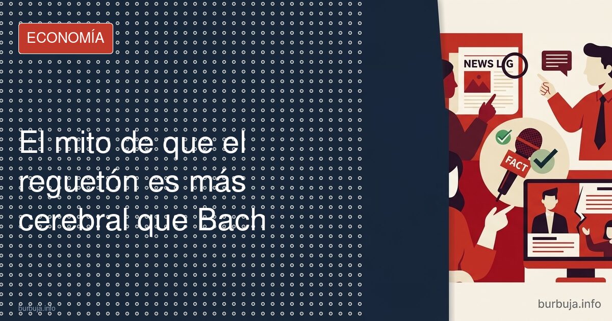 El truco del estudio sobre reguetón y Bach