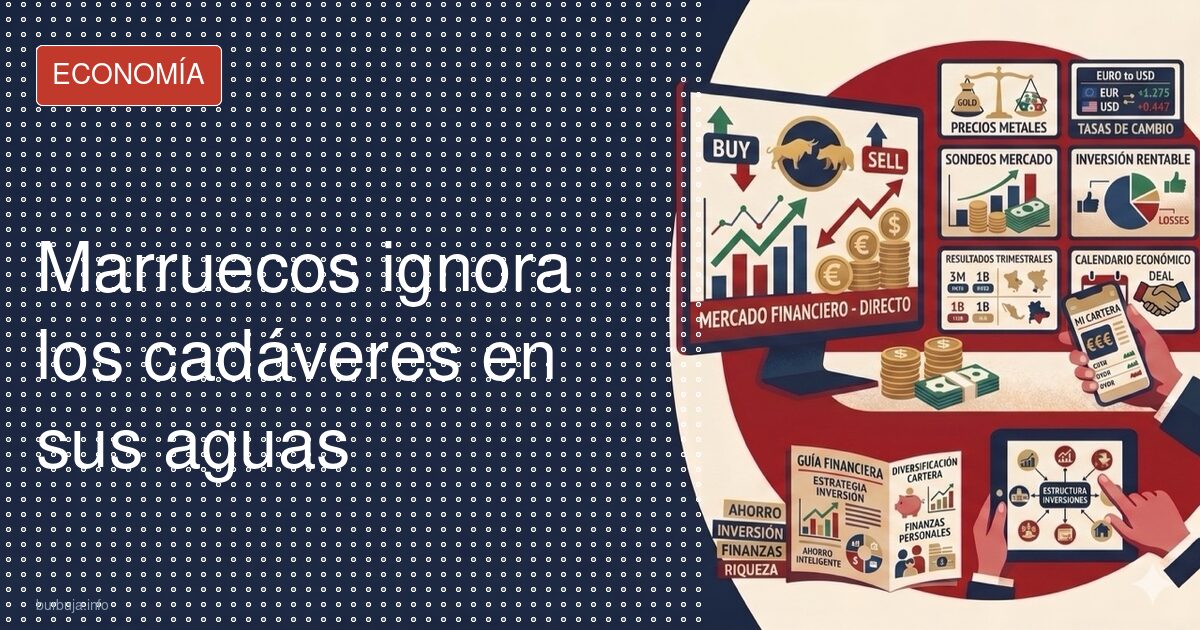 Marruecos ignora los cadáveres en sus aguas