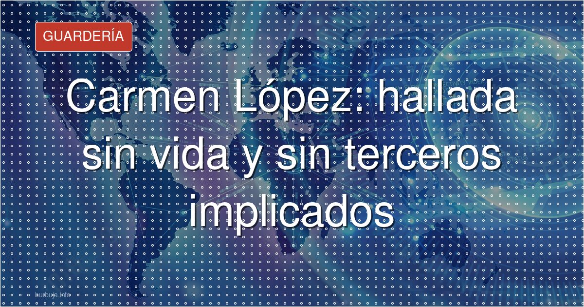 El último adiós a Carmen López: suicidio sin terceros