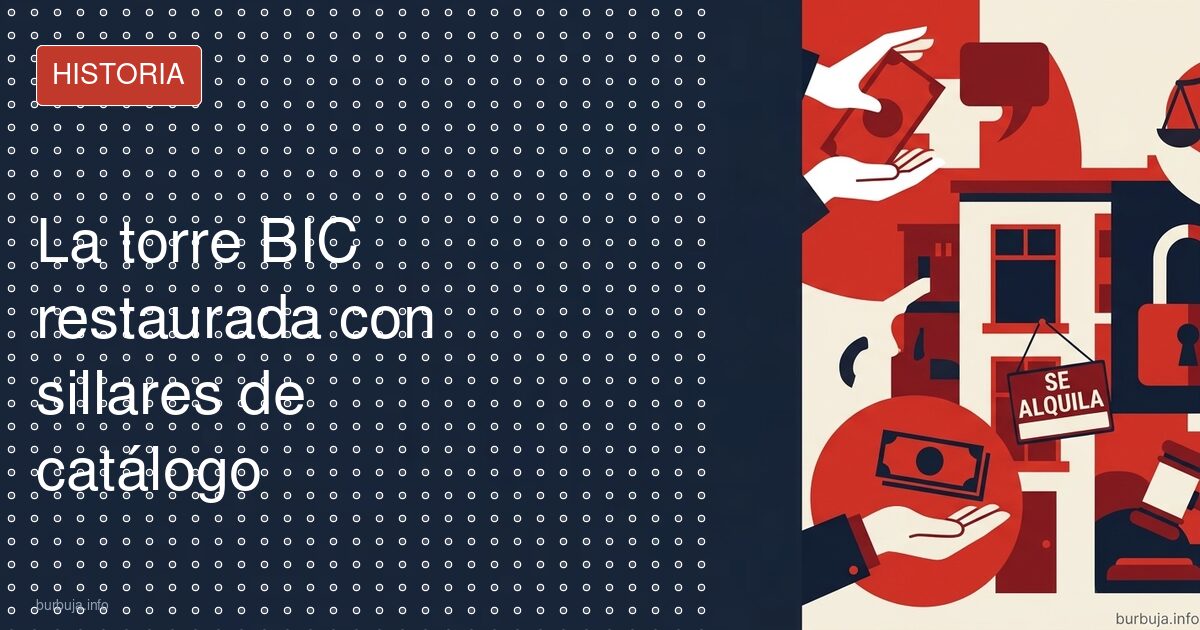La torre BIC restaurada con sillares de catálogo