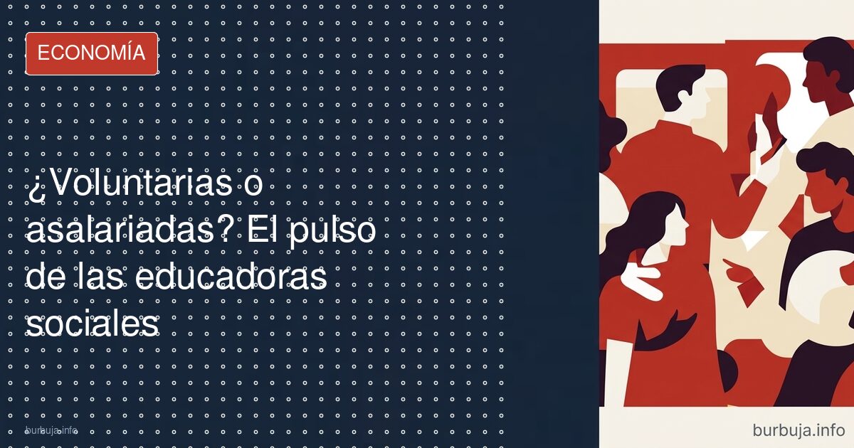 ¿Qué hacen realmente las educadoras sociales?