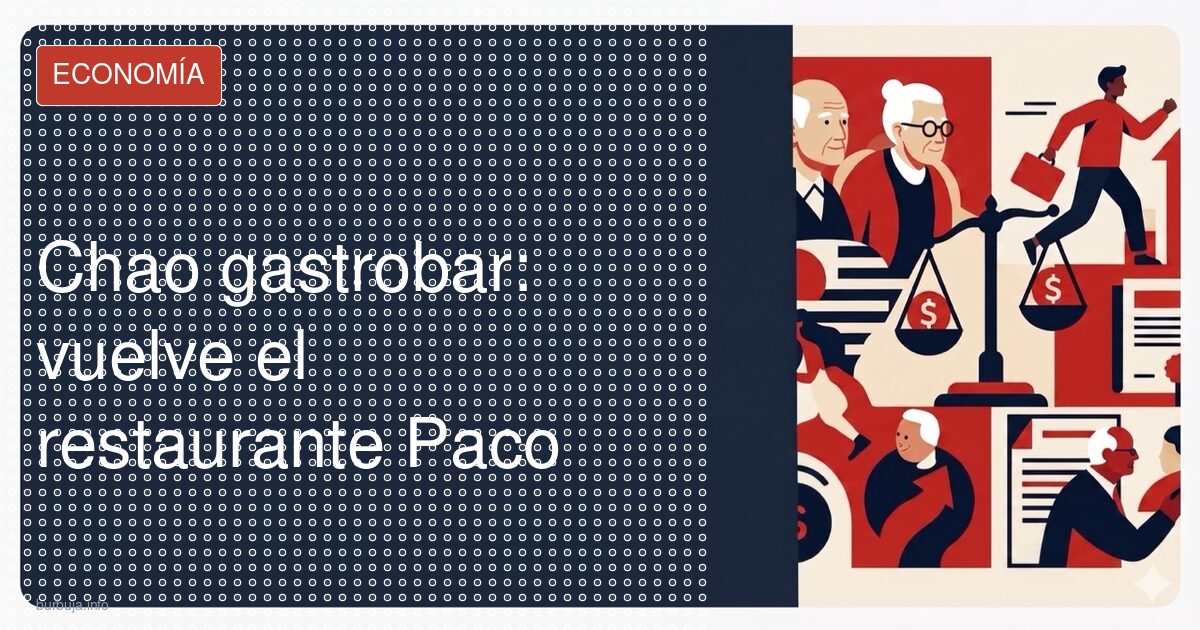 El restaurante Paco: un mito frente a los gastrobares