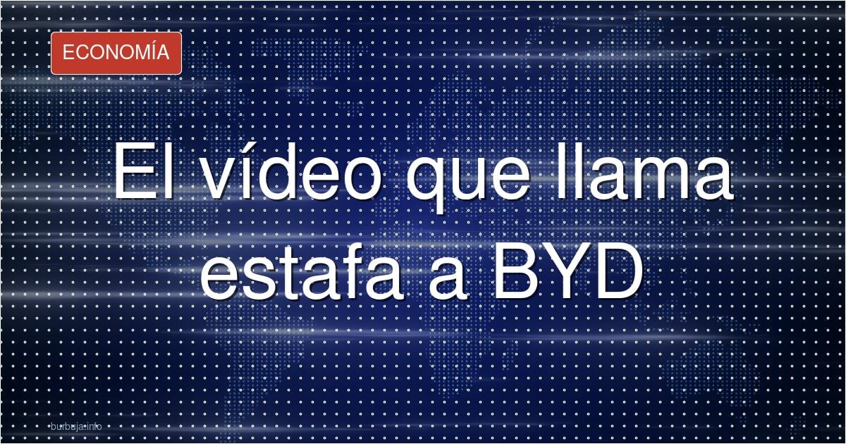 ¿Estafa o campeón nacional? La doble cara de BYD