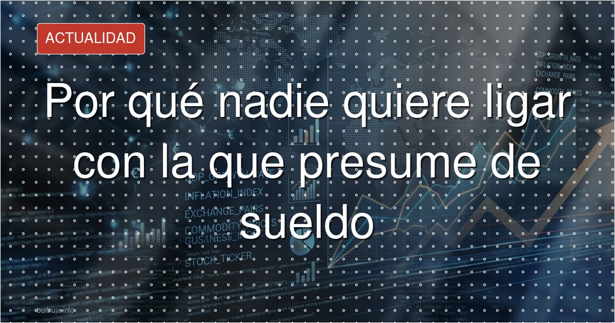 El dinero no la hizo más atractiva