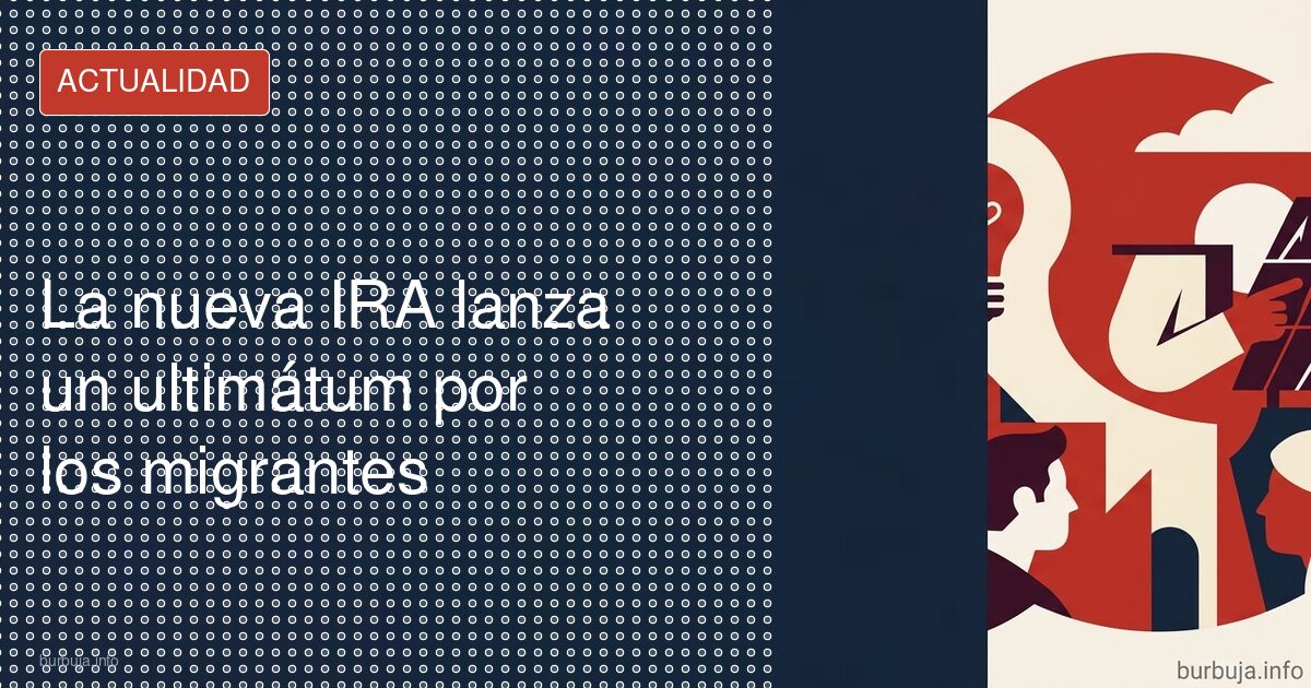 Nuevo IRA: ¿21 militantes o síntoma de fractura?