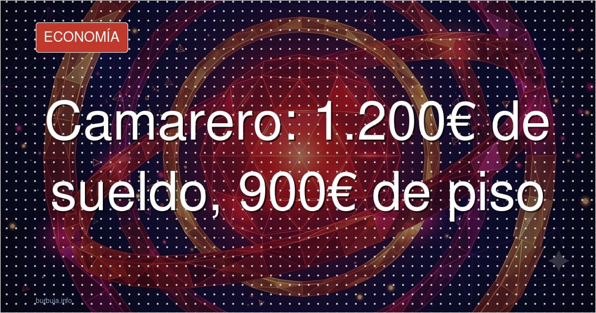 La cuenta que explica por qué nadie quiere ser camarero