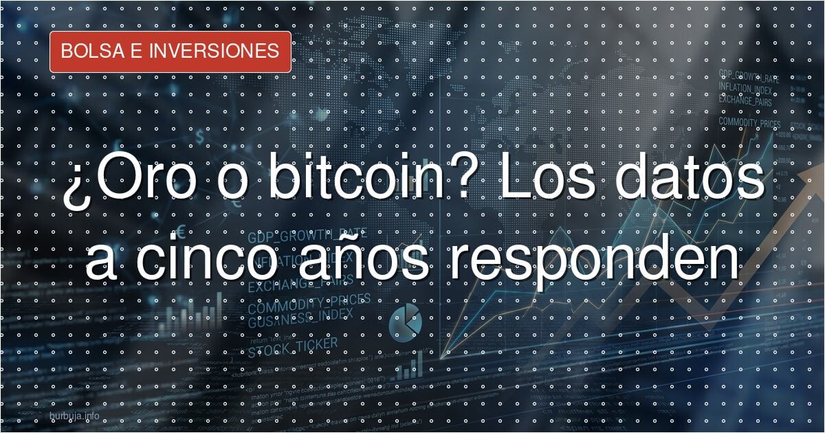 ¿Oro o bitcoin para la próxima década?