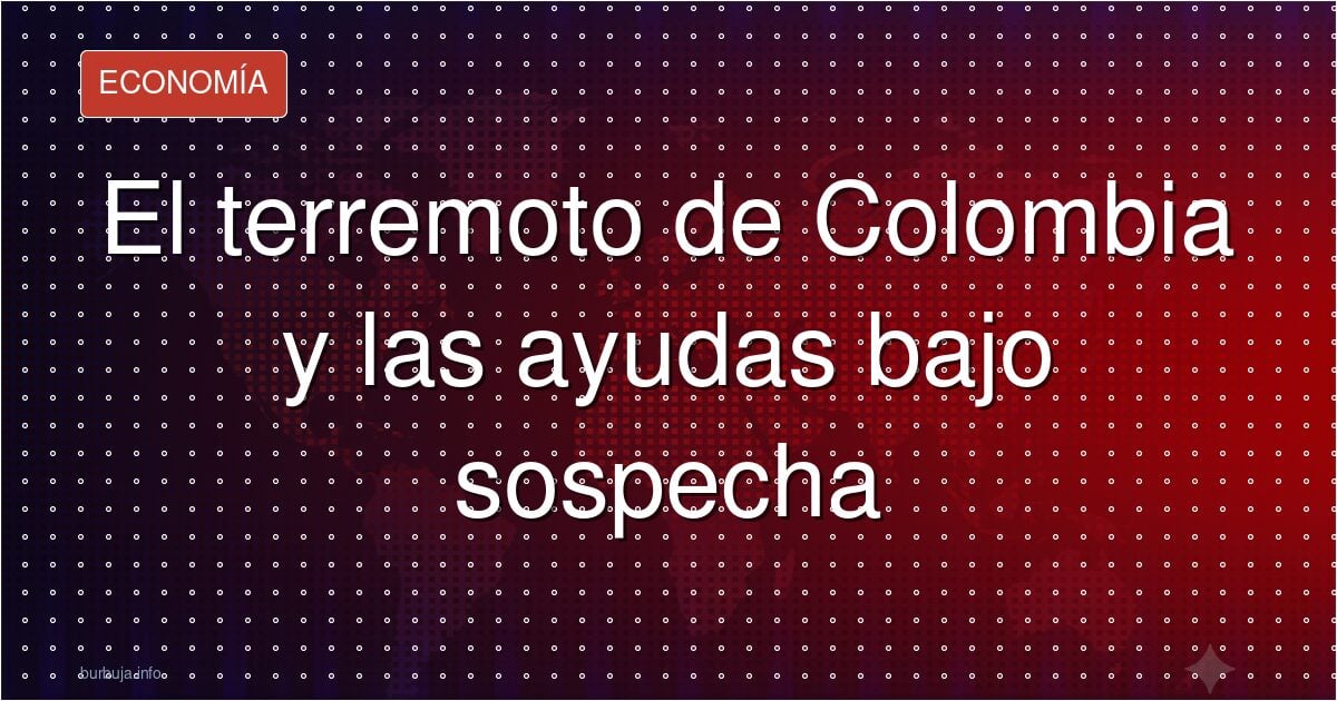 El dinero español que emerge en el terremoto