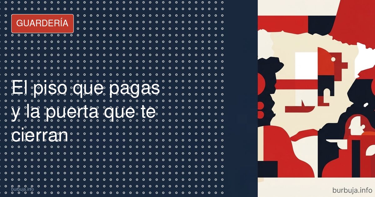 Pagar el piso a tu pareja y perderlo todo