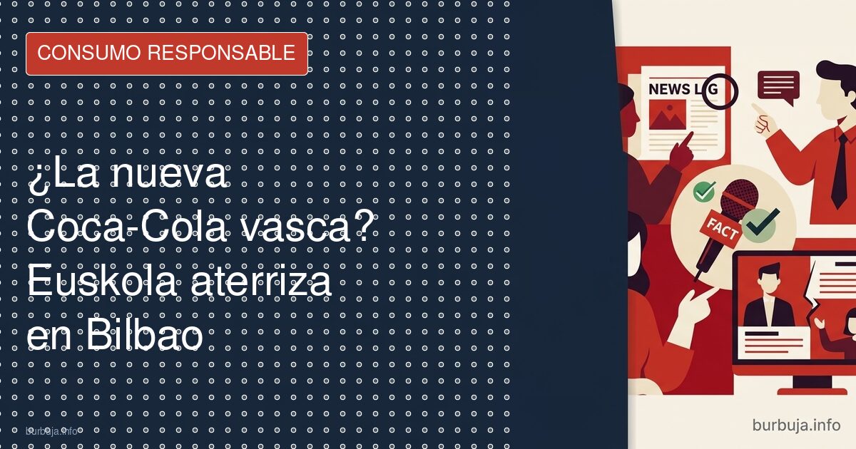 Euskola, la bebida local que desafía a Coca-Cola en Bilbao
