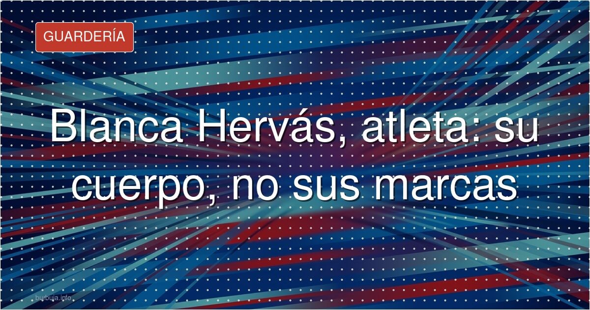 La atleta Blanca Hervás que parte opiniones por su físico