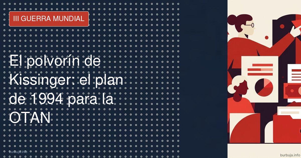 El artículo de Kissinger que pedía expandir la OTAN
