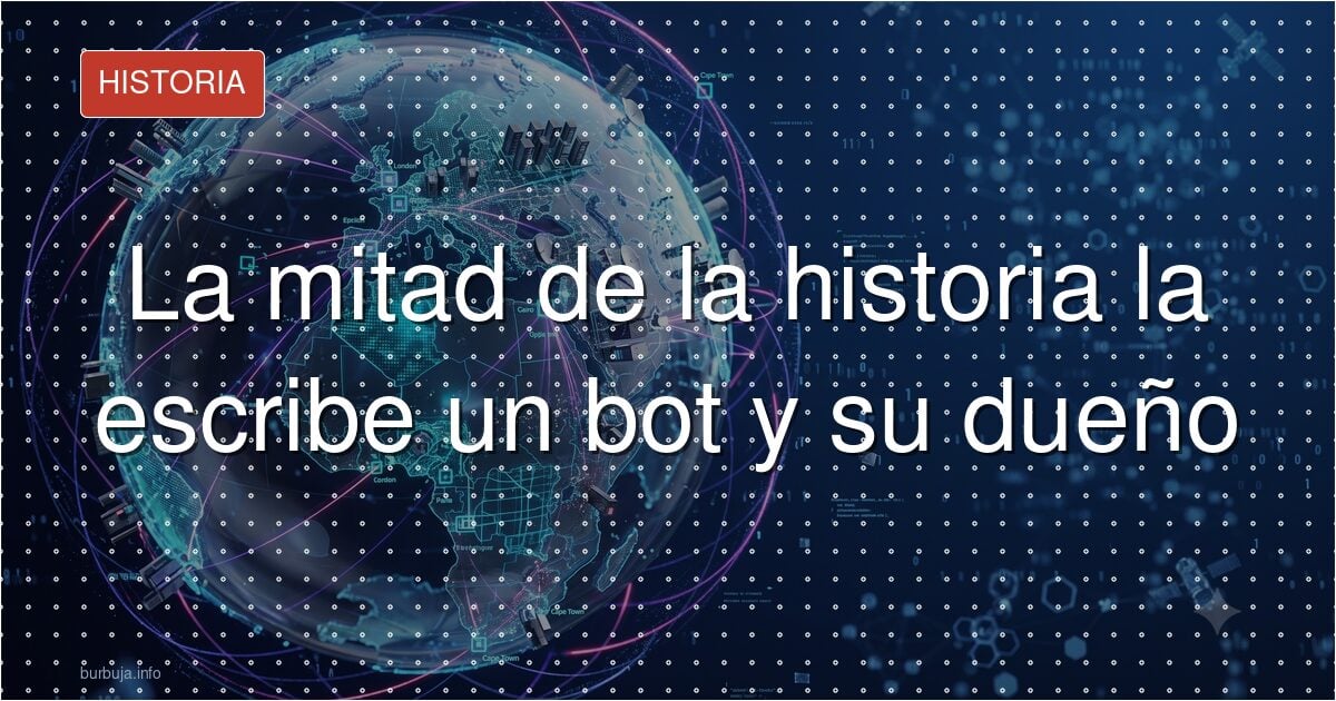 Un bot copa la mitad de una comunidad de historia