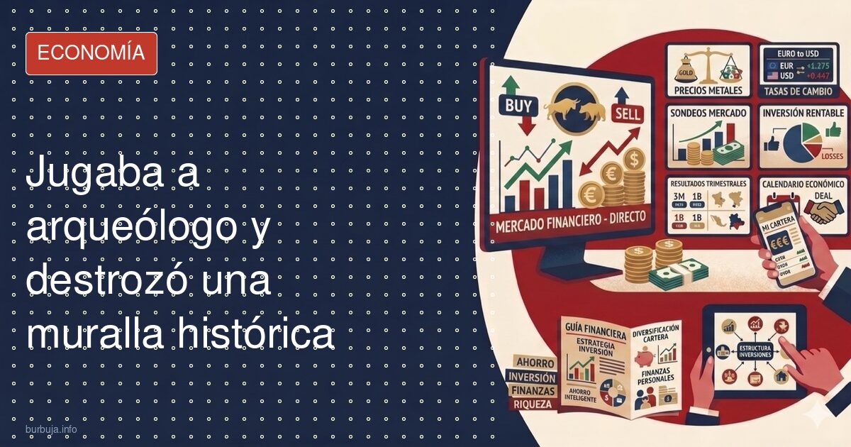 Jugaba a arqueólogo y destrozó una muralla histórica