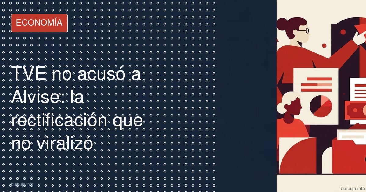 El bulo que vinculó a Alvise con la hija de Sánchez