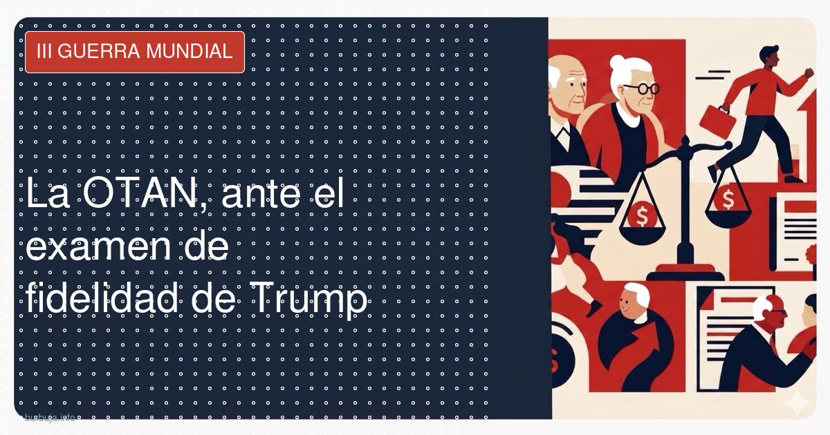 EEUU sondea a la OTAN con un cuestionario de lealtad a Trump