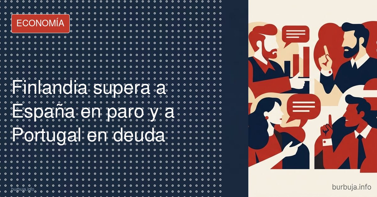 Finlandia: el espejismo nórdico que ya supera a España