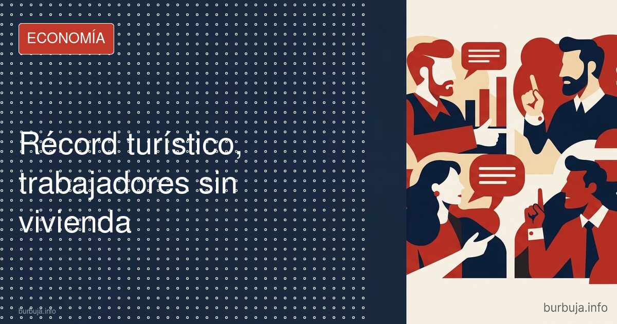 Turismo: 96,8 millones de visitantes y una pregunta incómoda
