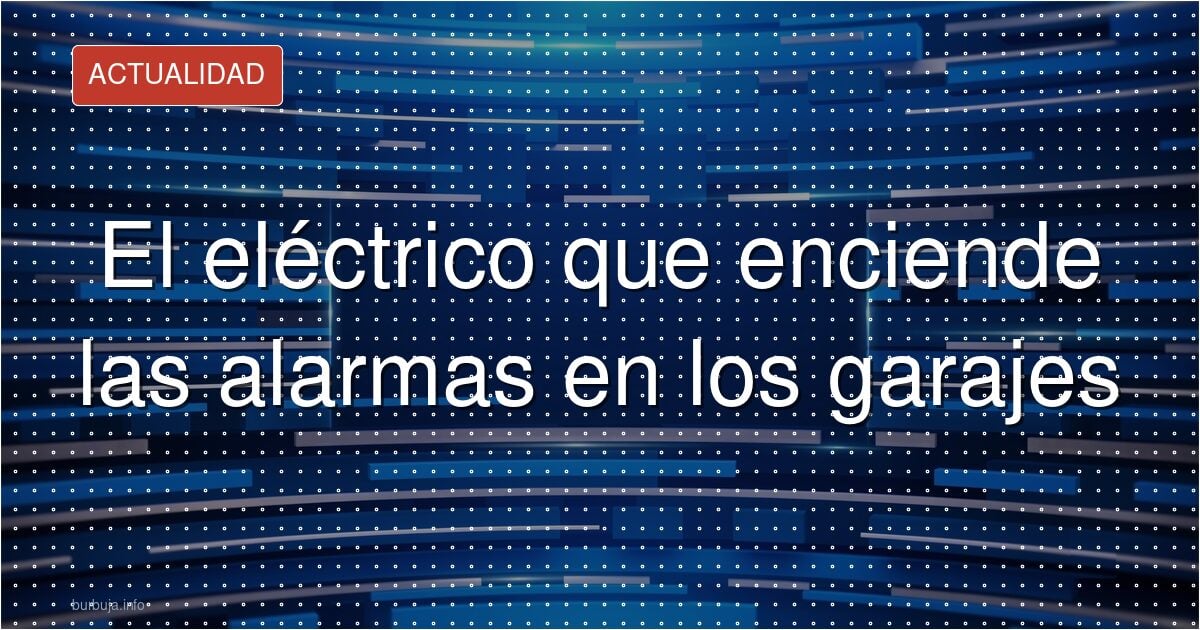 El Lenol Fuego eléctrico enciende el debate sobre incendios