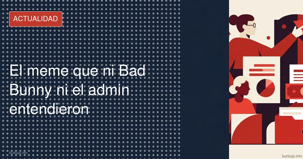 El meme de Hitler y Bad Bunny que un grupo de Telegram no entendió