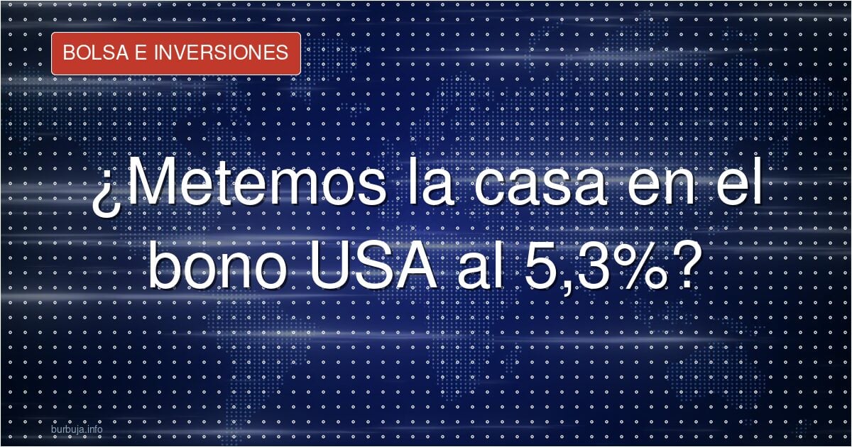 Bono USA al 5,30%: el rival más duro de la bolsa