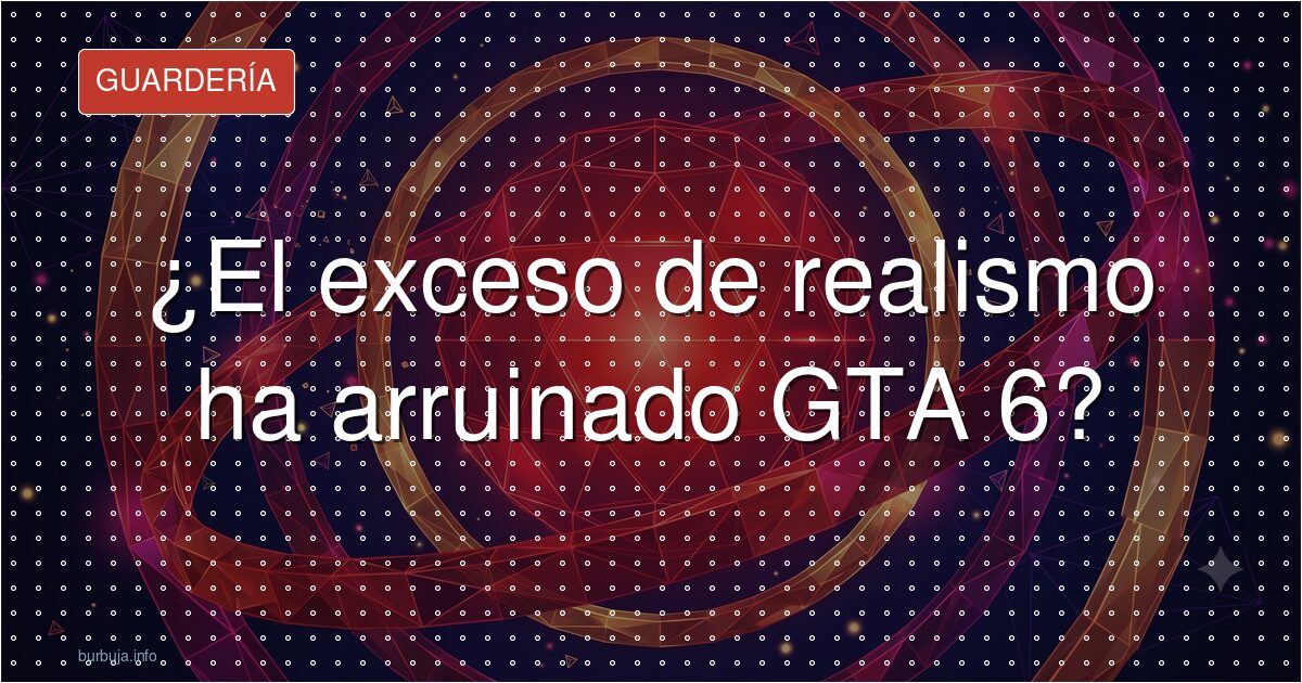 GTA 6: realismo extremo y la comunidad en llamas