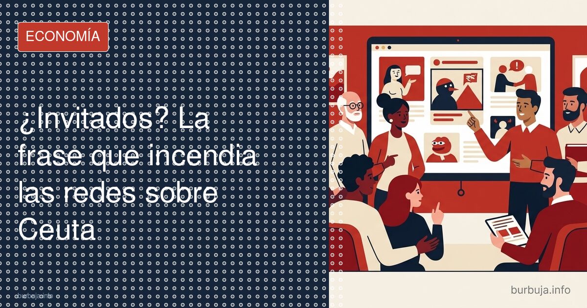 ¿Invitados? La frase que incendia las redes sobre Ceuta