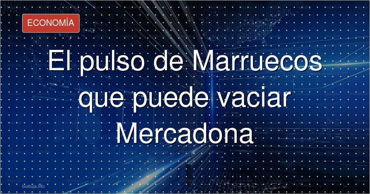 Marruecos vs España: guerra comercial por el Mundial