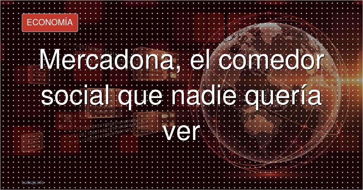El almuerzo de 10 euros en Mercadona que vacía el menú del día