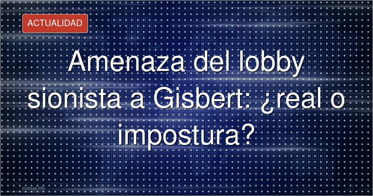 Denuncia al lobby sionista y cuelgan su dirección
