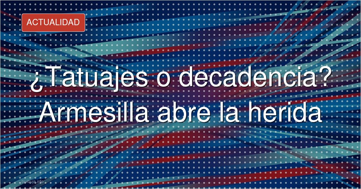 Tatuajes: ¿decadencia o necesidad de llamar la atención?