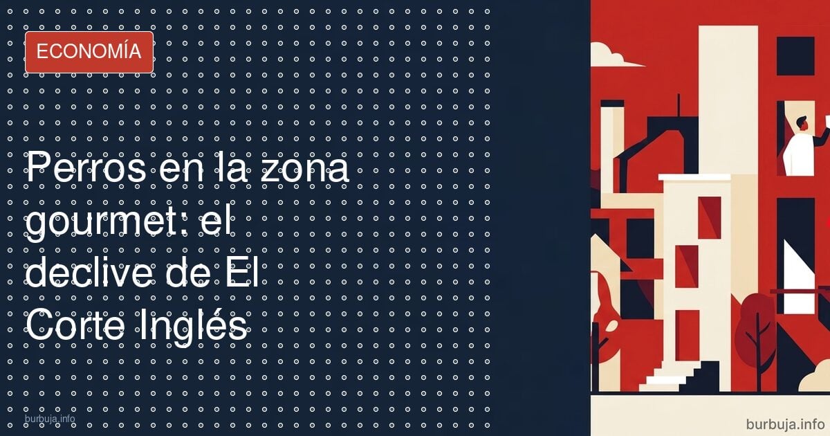 El Corte Inglés, el olor de la decadencia