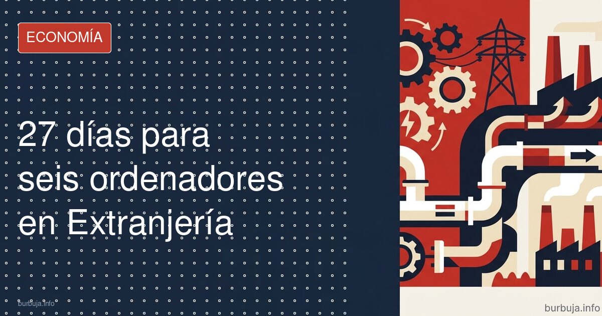 27 días para comprar 6 ordenadores: el colapso de Extranjería