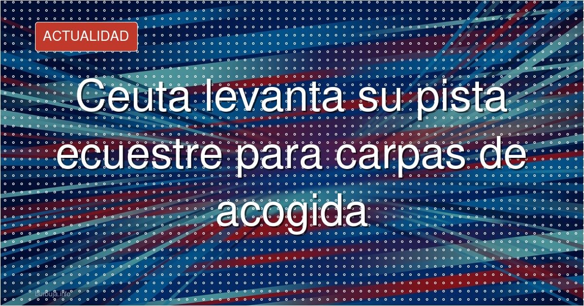 200.000 euros de pista ecuestre tirados por la emergencia