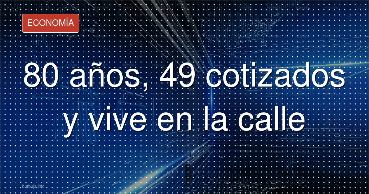 49 años cotizando y el final es una furgoneta