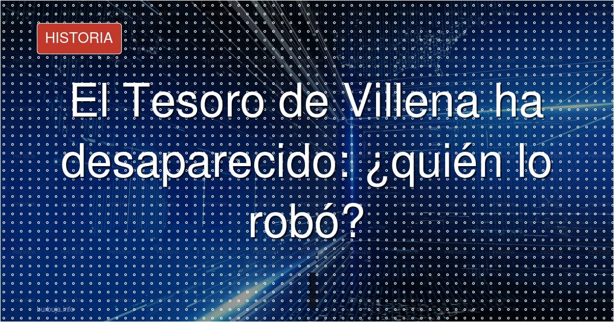 El Tesoro de Villena ya no está en su museo