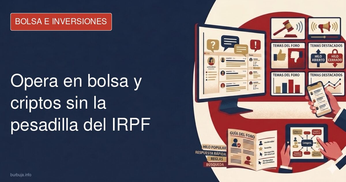 Opera en bolsa y criptos sin la pesadilla del IRPF