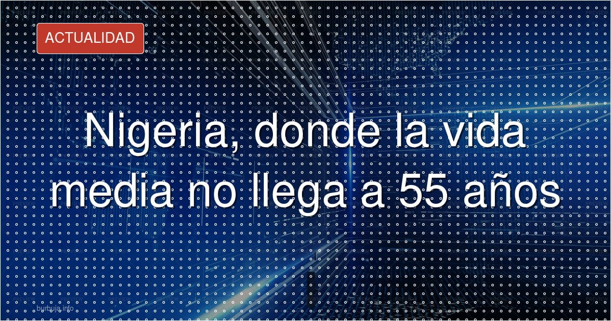 54,63 años: el país donde se vive menos