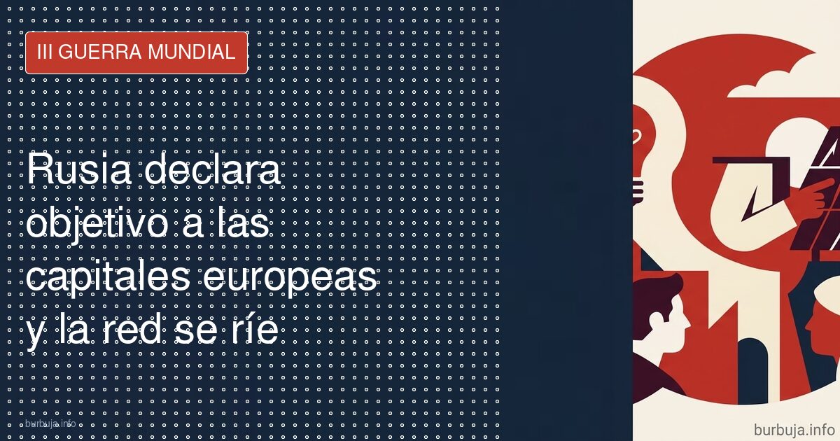 Rusia señala a Europa y la red responde con burlas