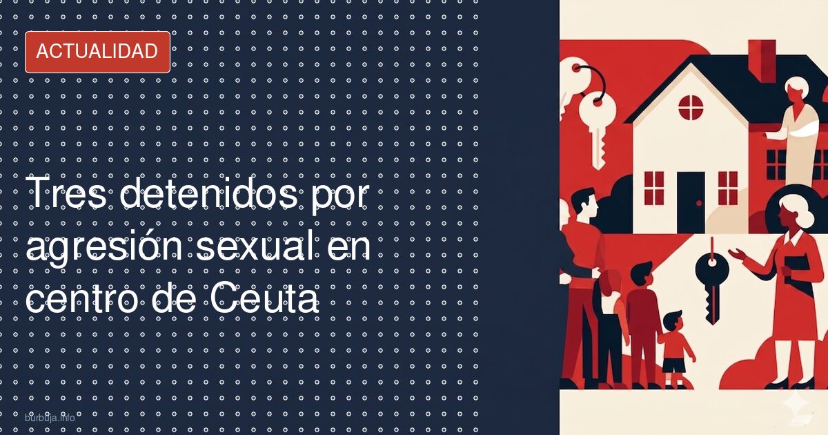 Tres detenidos por agresión sexual en centro de Ceuta