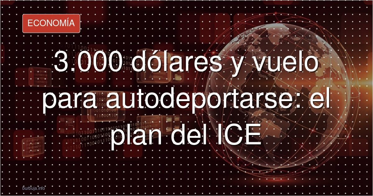 El antiinmigración que ahora será deportado