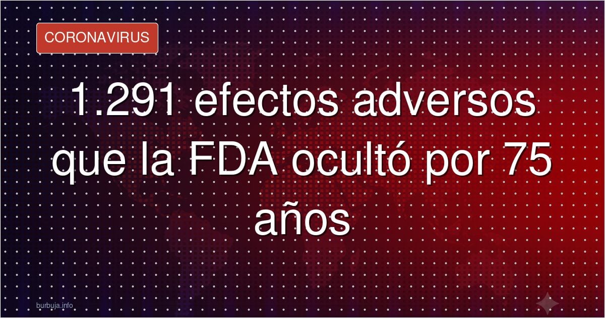 1.291 efectos adversos que Pfizer no pudo esconder