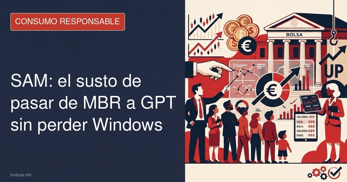 SAM: el susto de pasar de MBR a GPT sin perder Windows