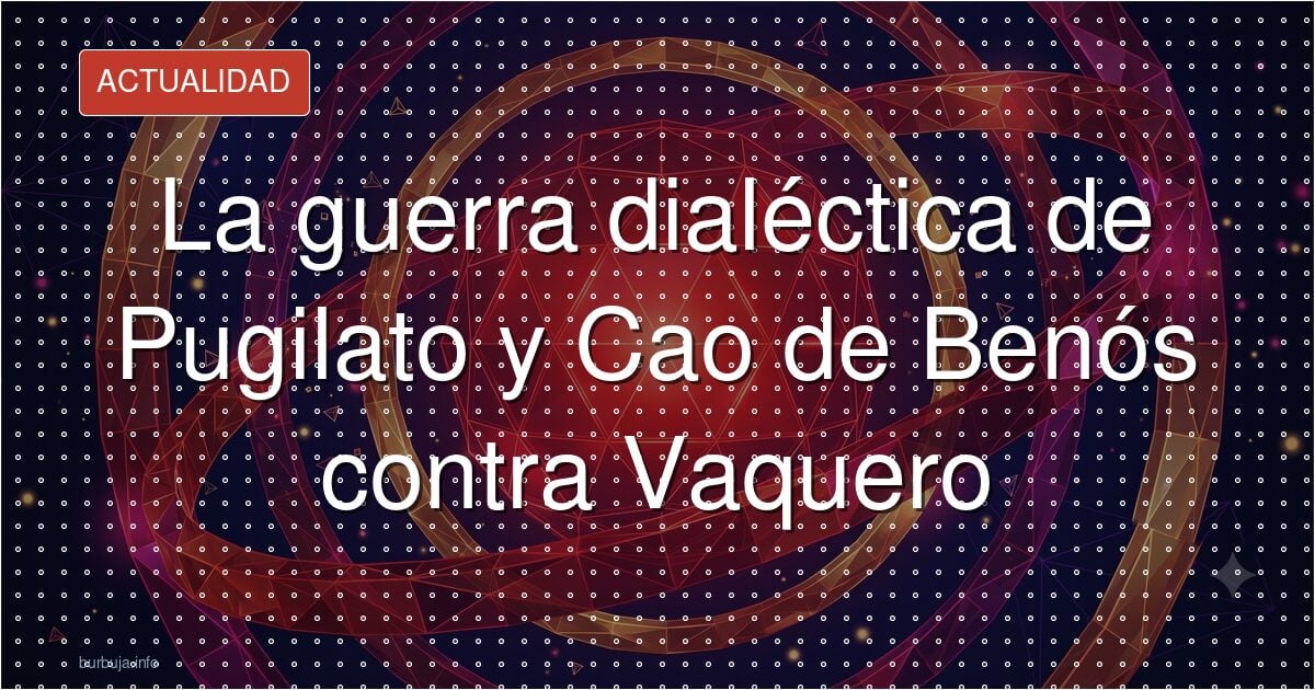 Pugilato y Cao de Benós en una entrevista criticando a Roberto Vaquero