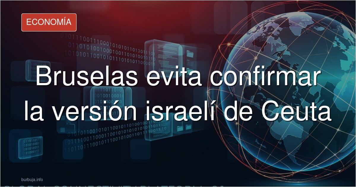 El silencio de la UE sobre Israel en Ceuta que incendia redes